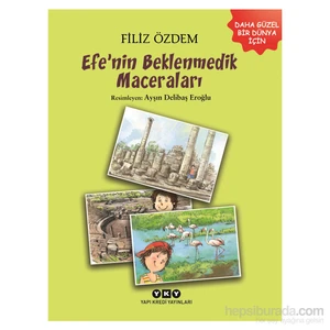 Efe’Nin Beklenmedik Maceraları-Filiz Özdem