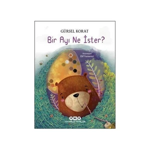 Bir Ayı Ne İster?-Gürsel Korat