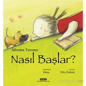 Nasıl Başlar - Silvana Tavano