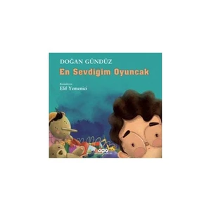En Sevdiğim Oyuncak - Doğan Gündüz