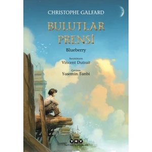 Bulutlar Prensi: 1. Blueberry-Christophe Galfard