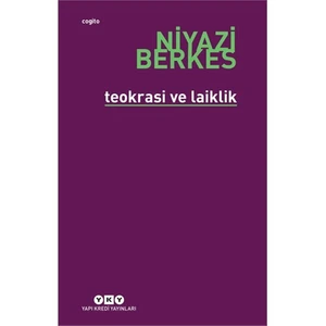 Teokrasi Ve Laiklik-Niyazi Berkes