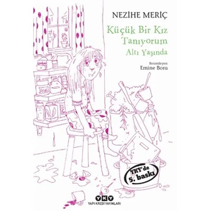 Küçük Bir Kız Tanıyorum Altı Yaşında-Nezihe Meriç