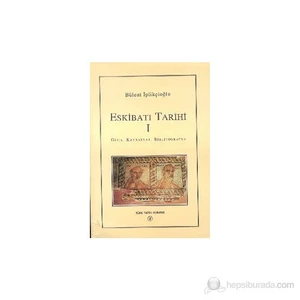 Eskibatı Tarihi 1 Giriş, Kaynaklar, Bibliyografya