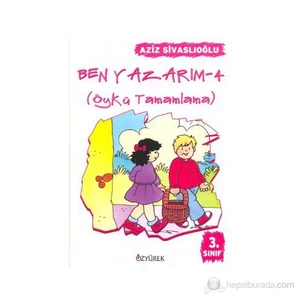 Ben Yazarım 4 (Öykü Tamamlama)-Aziz Sivaslıoğlu