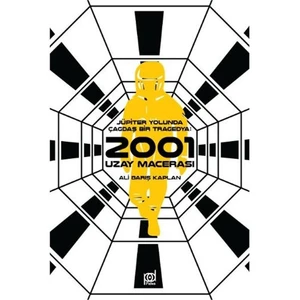 2001 Uzay Macerası-Ali Barış Kaplan