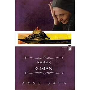 Şebek Romanı - Ayşe Şasa