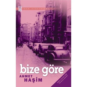 Bize Göre - Ahmet Haşim