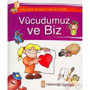 Vücudumuz Ve Biz