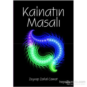 Kainatın Masalı-Zeynep Zahal Camat