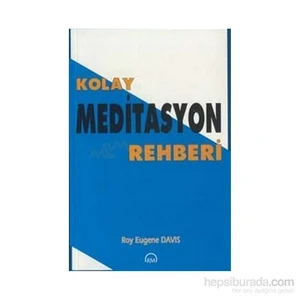 Kolay Meditasyon Rehberi