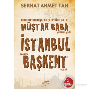 İstanbul Yeniden Başkent Olacak