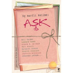 Üç Harfli Kelime: Aşk