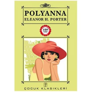 Polyanna - 100 Temel Eser