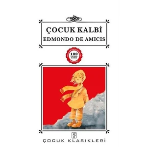 Çocuk Kalbi - 100 Temel Eser