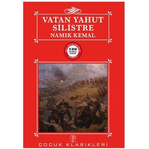 Vatan Yahut Silistre - 100 Temel Eser