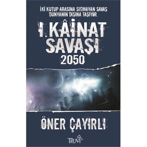I. Kainat Savaşı 2050