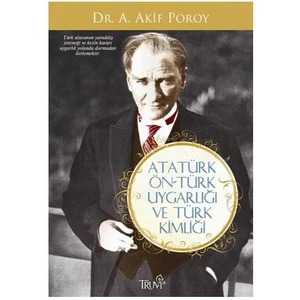 Atatürk Ön-Türk Uygarlığı ve Türk Kimliği