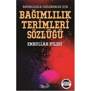 Bağımlılık Terimleri Sözlüğü-Emrullah Yıldız