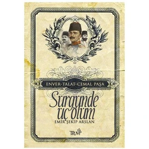 Sürgünde Üç Ölüm