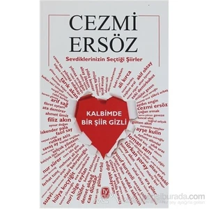 Kalbimde Bir Şiir Gizli-Cezmi Ersöz