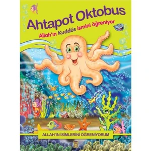 Ahtapot Oktobus - Allah'ın Kuddüs İsmini Öğreniyor