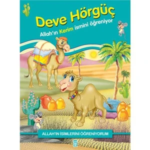 Deve Hörgüç - Allah'ın Kerim İsmini Öğreniyor