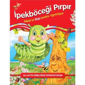 İpekböceği Pırpır - Allah'ın Rab İsmini Öğreniyor