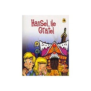 Hansel İle Gratel - Dünya Masalları