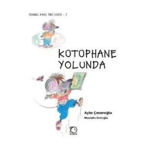 Kütüphane Yolunda-Ayla Çınaroğlu