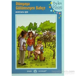 Dünyaya Gülümseyen Bahçe