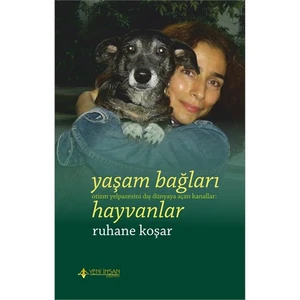 Yaşam Bağları: Hayvanlar (Otizm Yelpazesini Dış Dünyaya Açan Kanallar)-Ruhane Koşar
