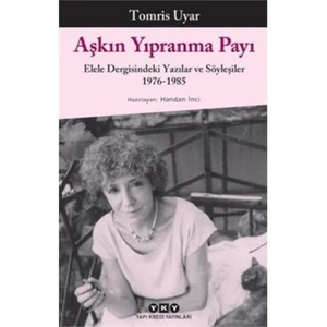 Aşkın Yıpranma Payı - Tomris Uyar