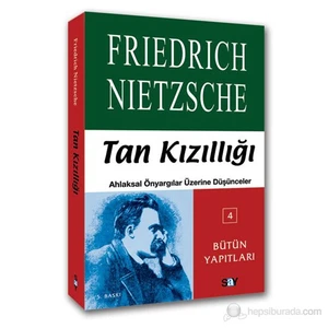 Tan Kızıllığı - (Ahlaksal Önyargılar Üzerine Düşünceler - Bütün Yapıtları)