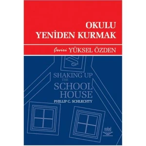Okulu Yeniden Kurmak