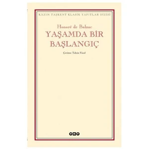 Yaşamda Bir Başlangıç - Honore De Balzac
