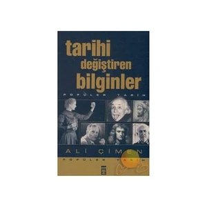 Tarihi Değiştiren Bilginler