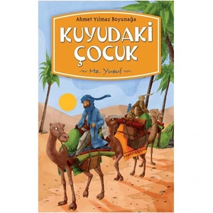 Kuyudaki Çocuk-Ahmet Yılmaz Boyunağa