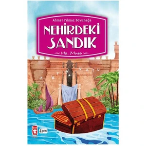 Nehirdeki Sandık: Hz. Musa