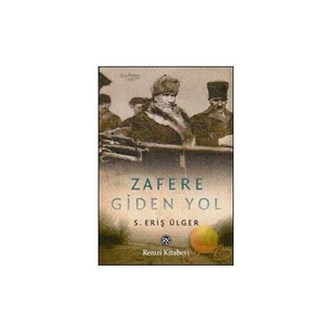 ZAFERE GİDEN YOL