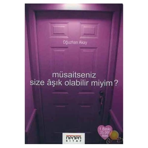 Müsaitseniz Size Aşık Olabilir miyim ?