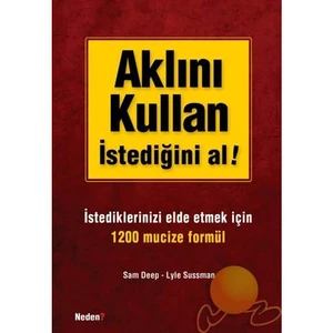 Aklını Kullan İstediğini Al!
