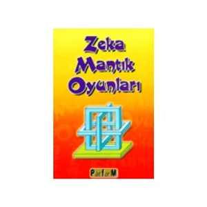 Zeka ve Mantık Oyunları - Hakan Yavuz