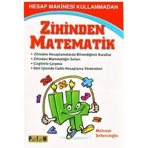Hesap Makinesi Kullanmadan Zihinden Matematik - Mehmet Şekercioğlu