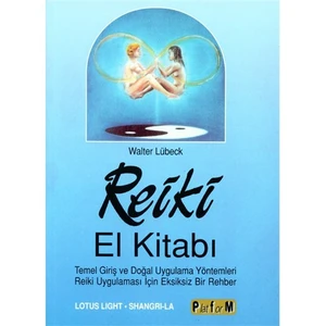 Reiki El Kitabı - Walter Lübeck