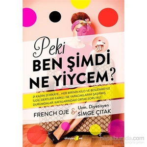 Peki Ben Şimdi Ne Yiycem?-Simge Çıtak