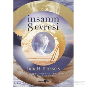 İnsanın 8 Evresi - Erik H. Erikson