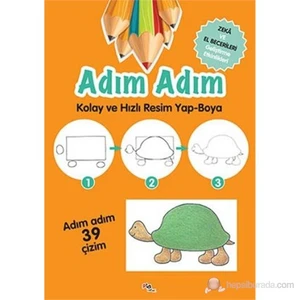 Adım Adım Kolay Ve Hızlı Resim Yap-Boya - Zeka Ve El Becerileri Geliştirme Etkinlikleri