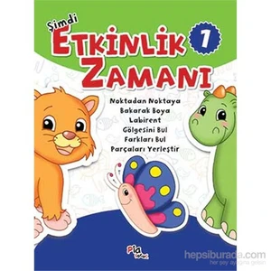 Şimdi Etkinlik Zamanı 1 - Noktadan Noktaya – Bakarak Boya – Labirent – Gölgesini Bul – Farkları Bul - Gülizar Çilliyüz