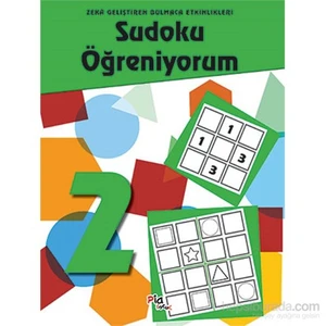 Sudoku Öğreniyorum 2 Zekâ Geliştiren Bulmaca Etkinlikleri